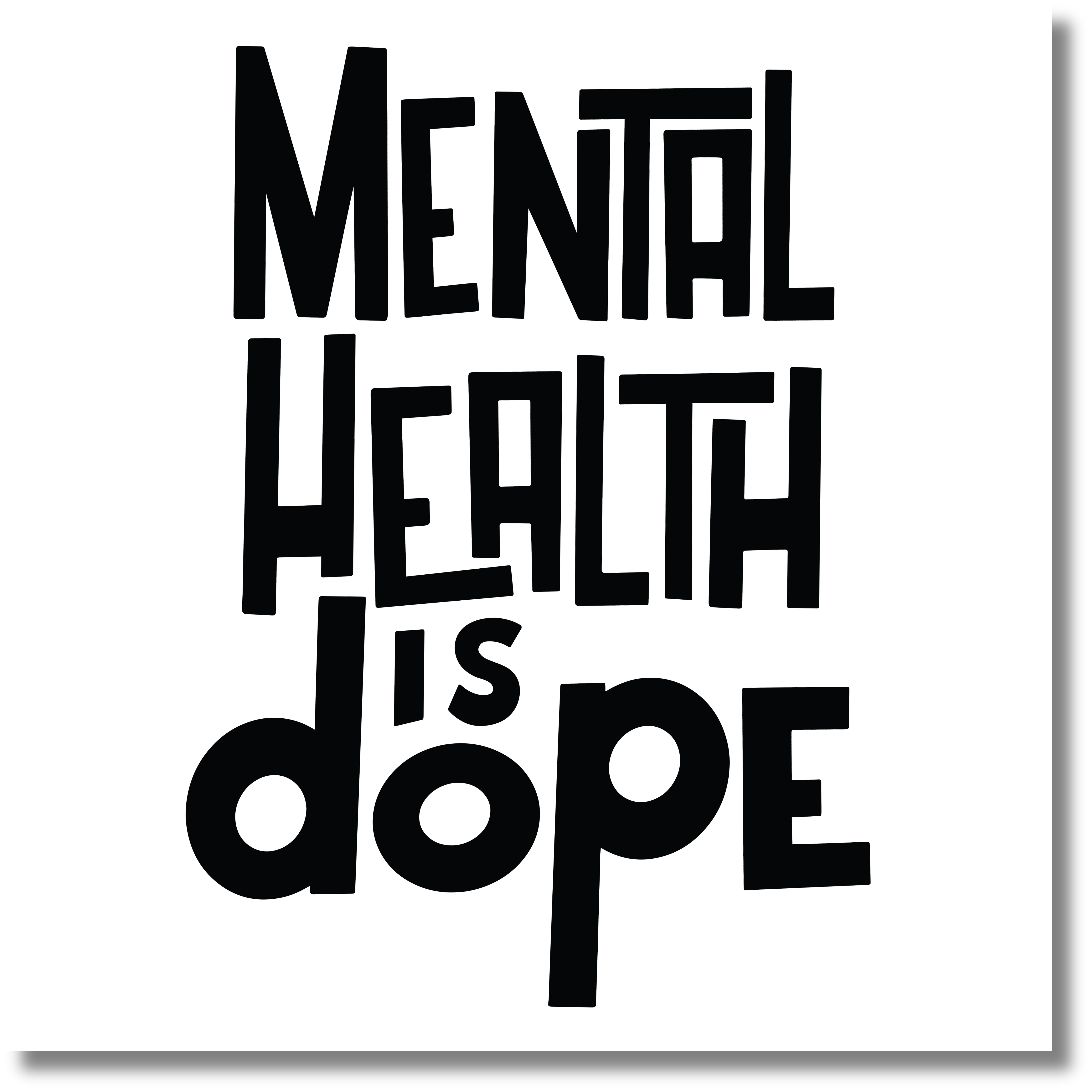 Mental Health is Dope: Signature Collection ❤️‍🔥