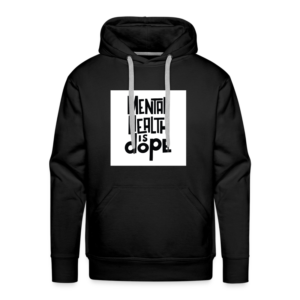 "Mental health is dope" - black