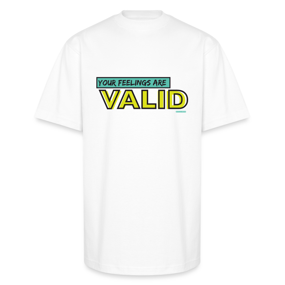 Your Feelings are valid - white