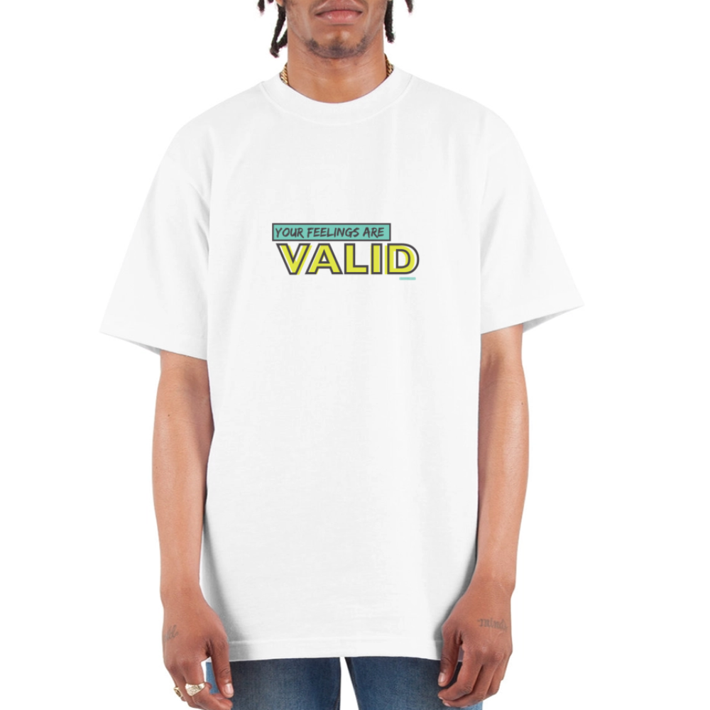 Your Feelings are valid - white