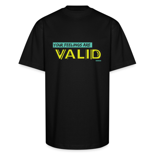 Your Feelings are valid - black